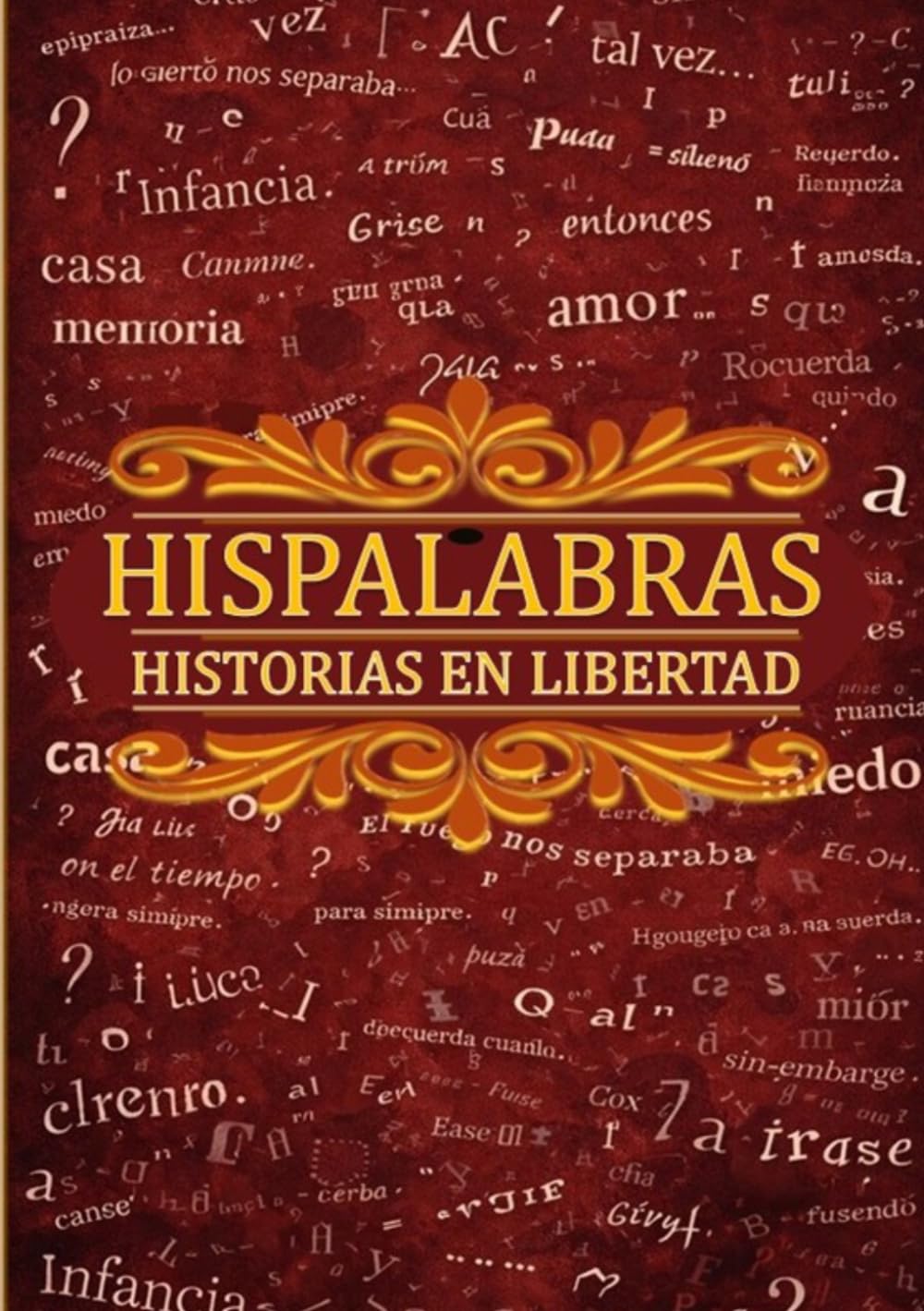 HISPALABRAS: HISTORIAS EN LIBERTAD