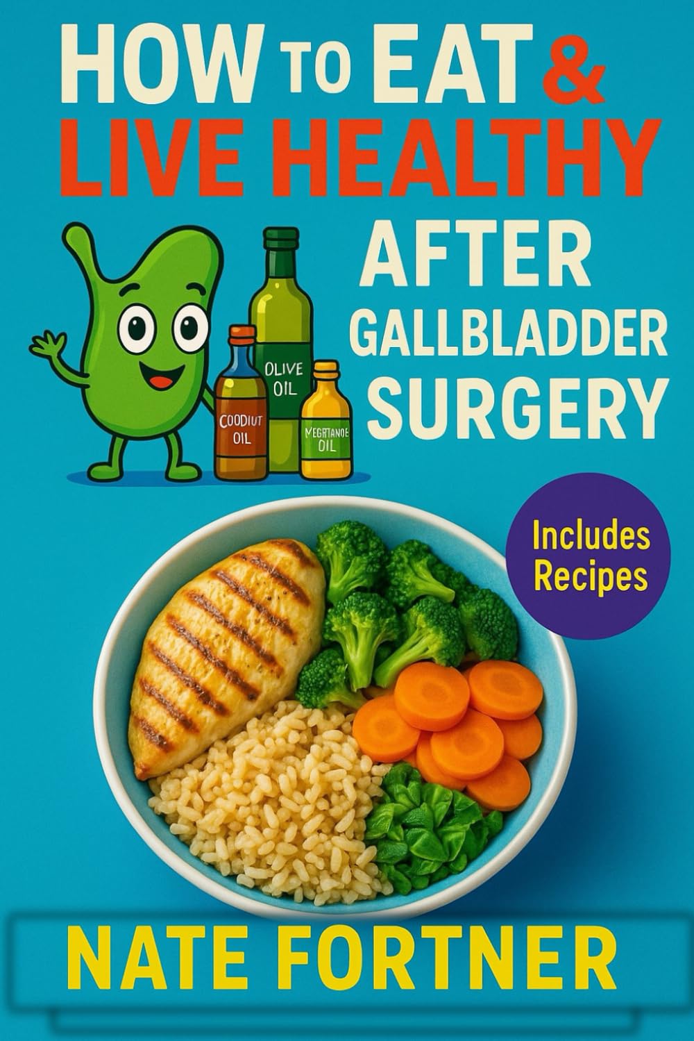 How to Eat & Live Healthy After Gallbladder Surgery: Comfort Food That Loves You Back