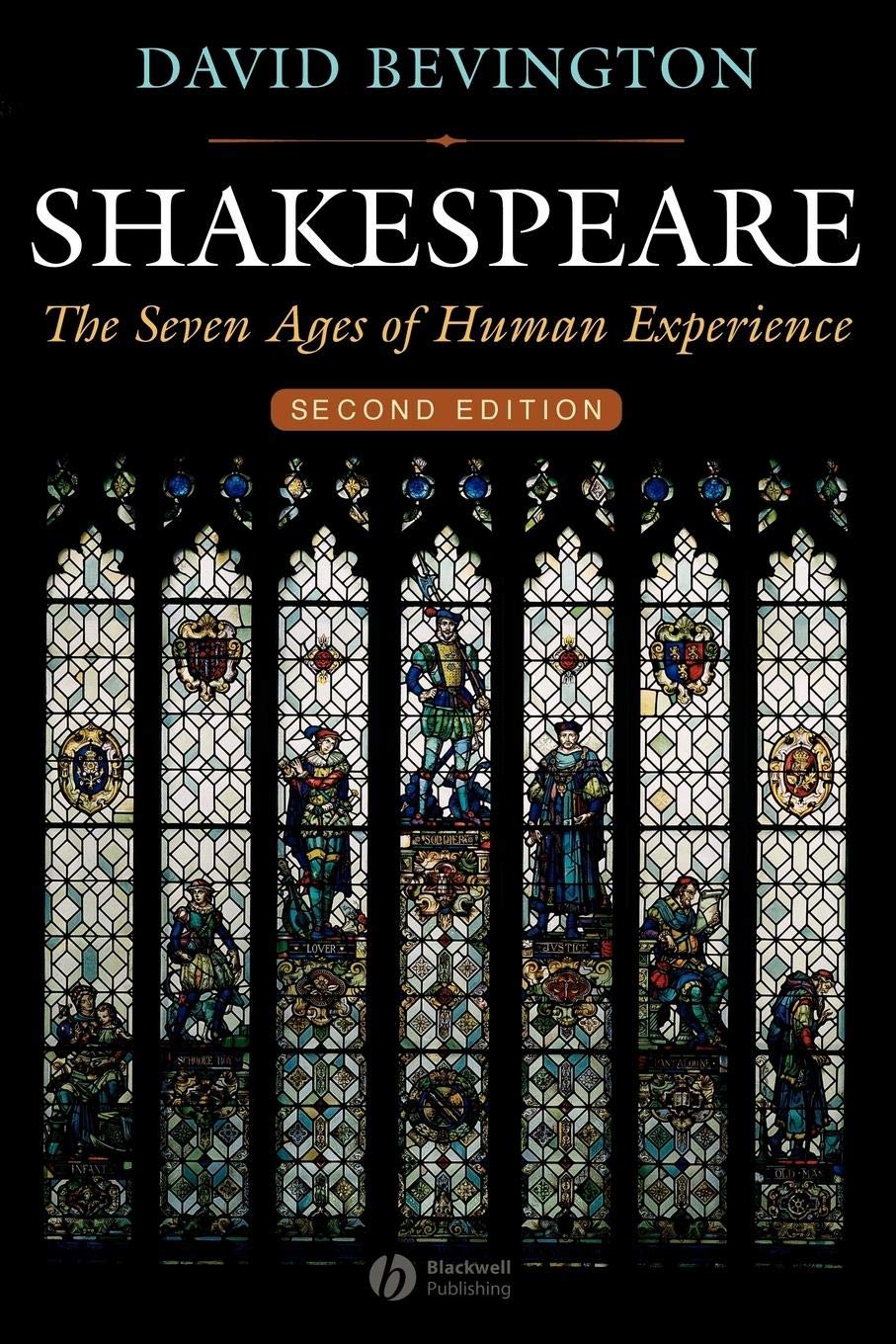 Shakespeare: The Seven Ages of Human Experience