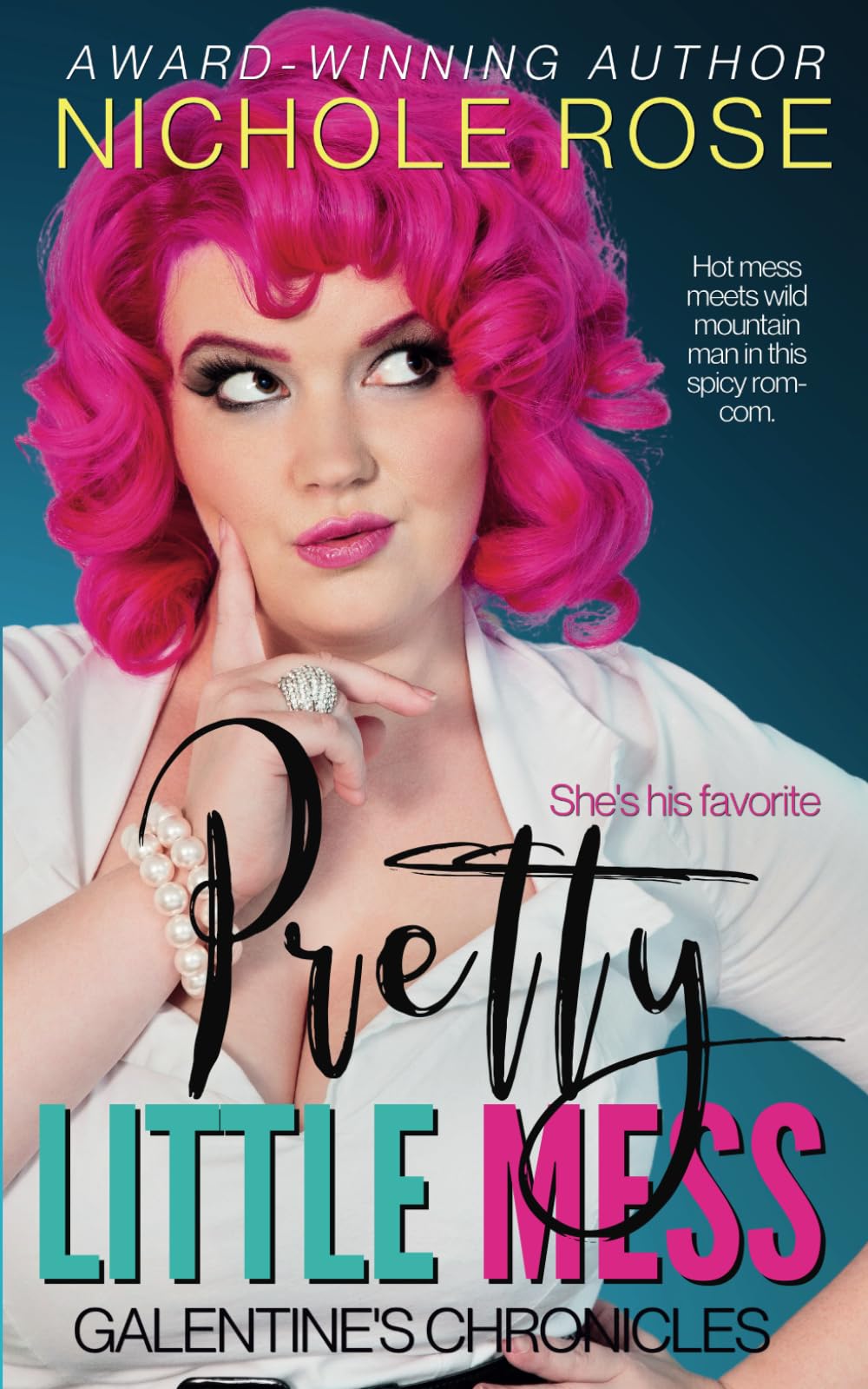 Pretty Little Mess: A Grumpy/Sunshine Rom-Com