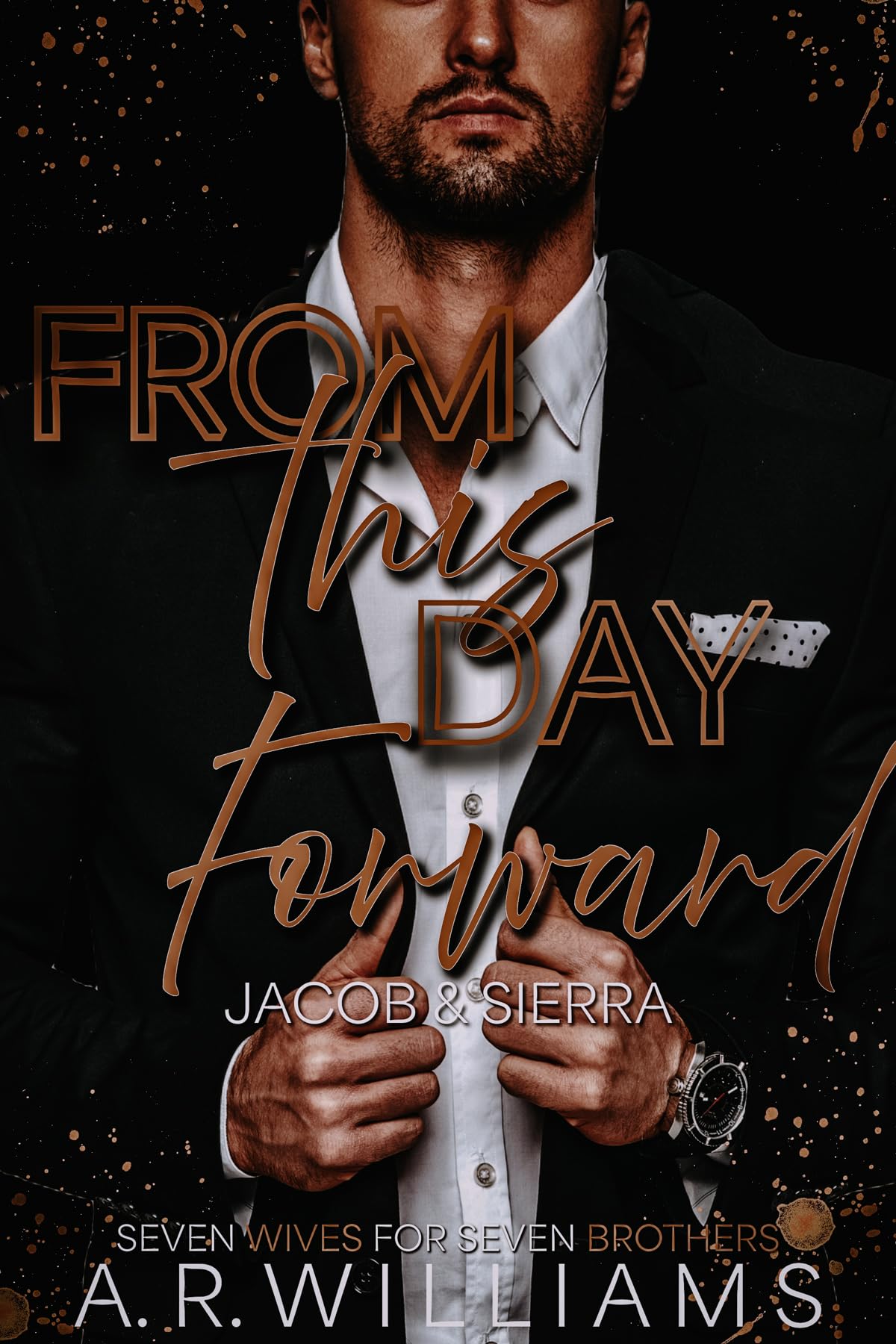 From This Day Forward : Jacob and Sierra: BWWM Billionaire Romance (Seven Wives for Seven Brothers Book 2)