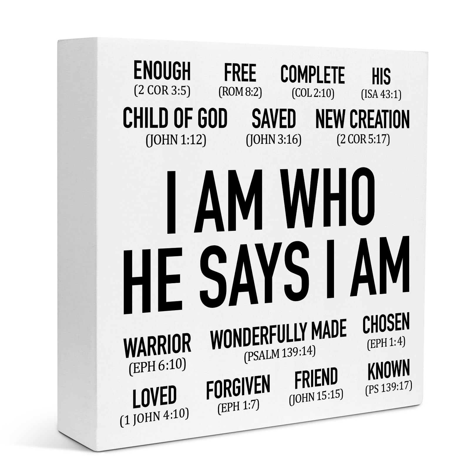 Bible Verse Wood Signs Wooden Religious Sign I AM WHO HE SAYS I AM Inspirational Christian Decor Scripture Desk Plaque Bible Decorative Sign for Home Table 5" x 5"