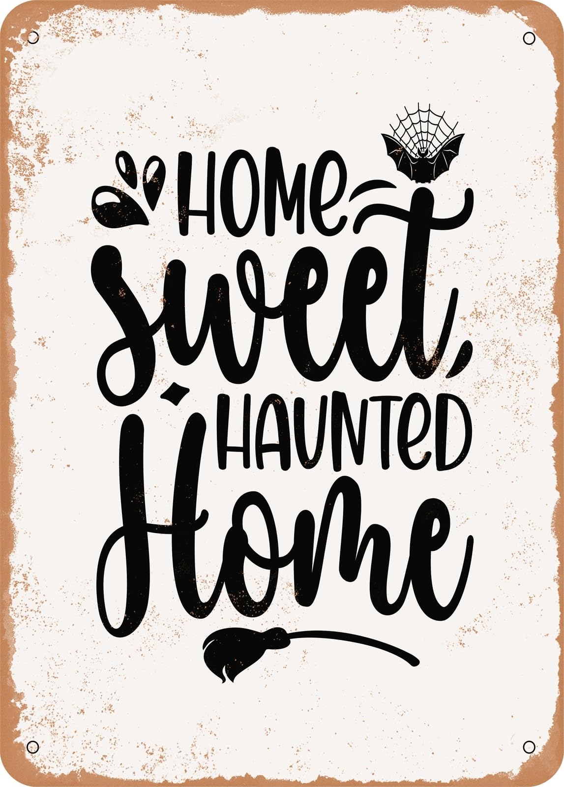 Miaomansenstore Metal Sign - Home Sweet Haunted Home - 5 - Vintage Rusty Look Home Decor