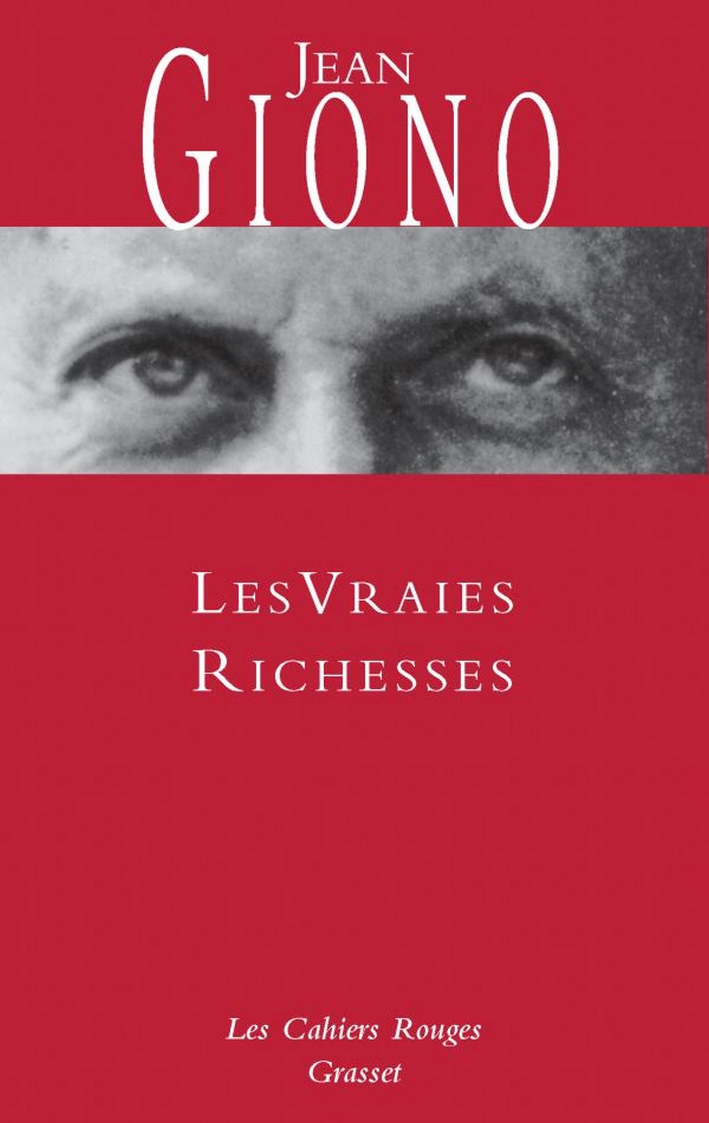 Les vraies richesses: (*) (Les cahiers rouges) (French Edition)