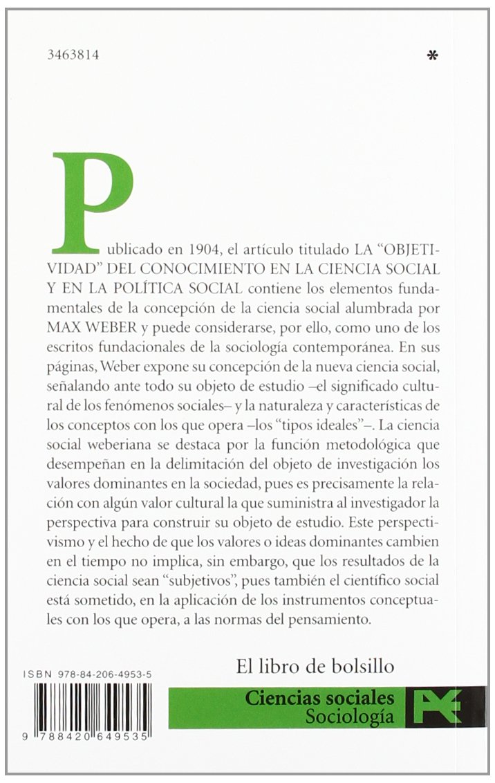 La " objetividad " del conocimiento en la ciencia social y en la política social (El Libro De Bolsillo - Ciencias Sociales)