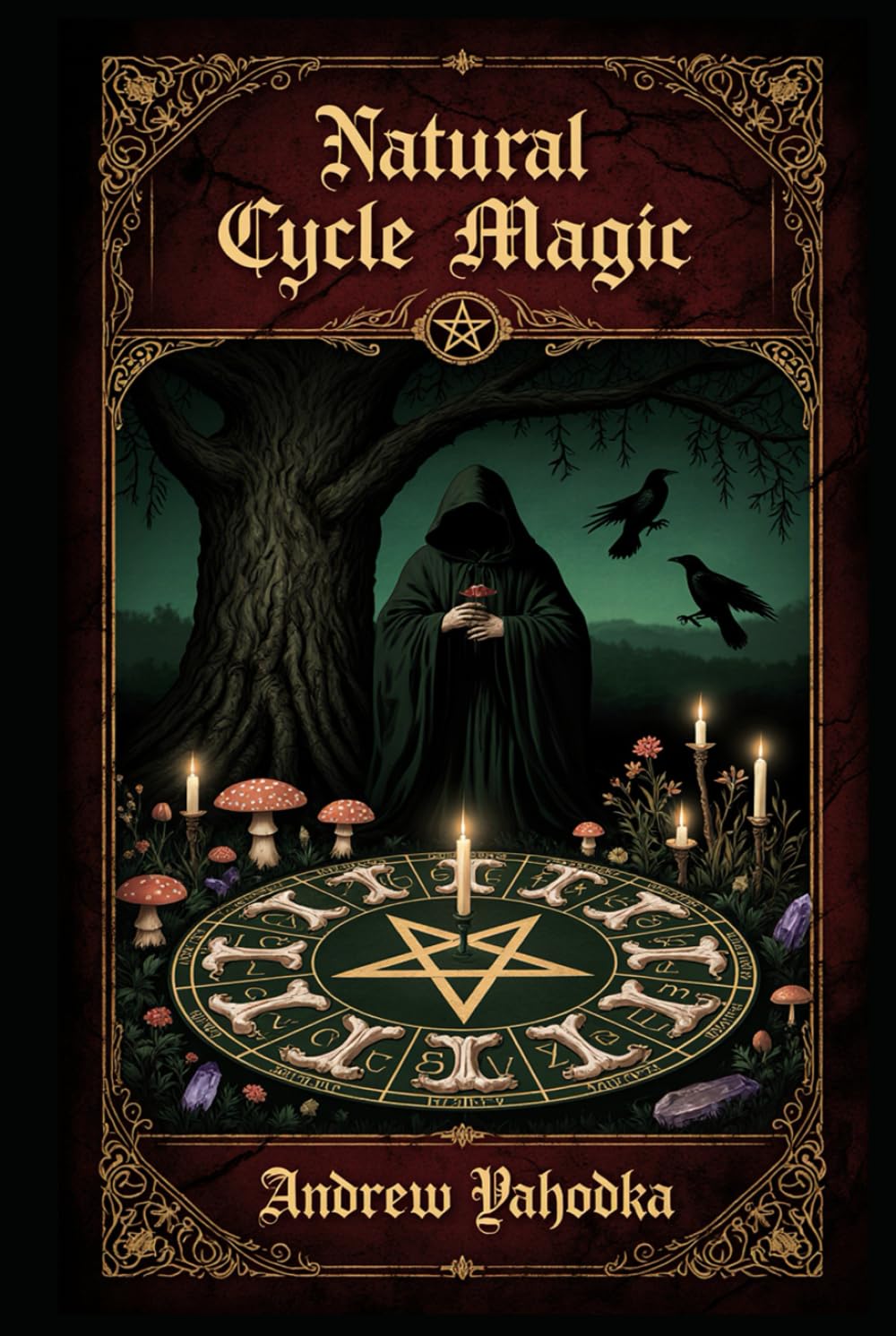 Natural Cycle Magic (Witch's Practice)
