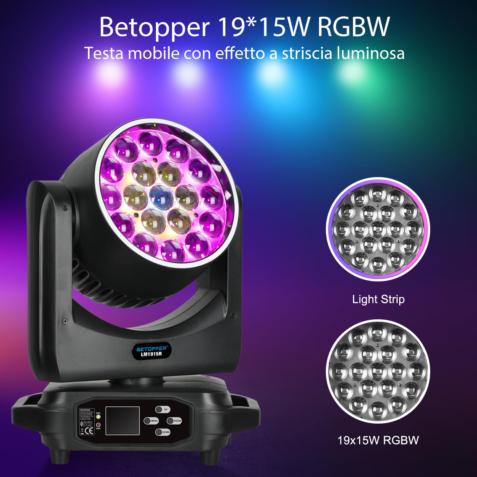 BETOPPER Teste Mobili 19x15W RGBW Luci da Palco con Effetto Striscia LED, Luci Discoteca, Luci DJ, Faro Motorizzato Moving Head per Festa, Matrimonio, Club e Spettacoli