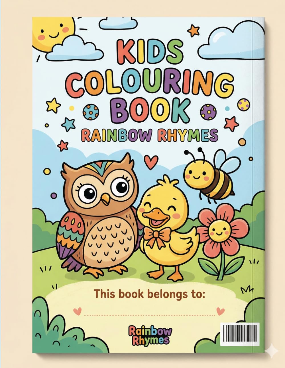 Kids Colouring Book: For Toddlers and Kids Ages 2-4. (Rainbow Rhymes)
