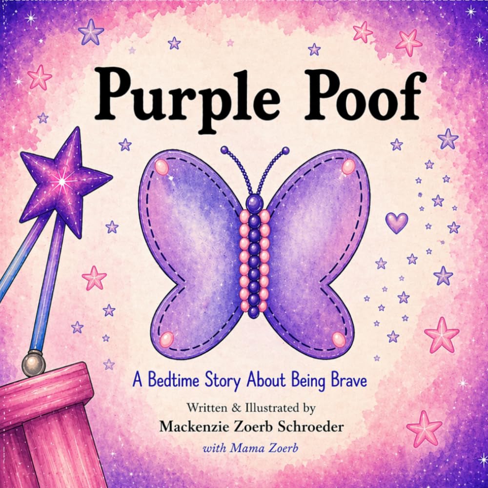 Purple Poof: A Bedtime Story About Being Brave