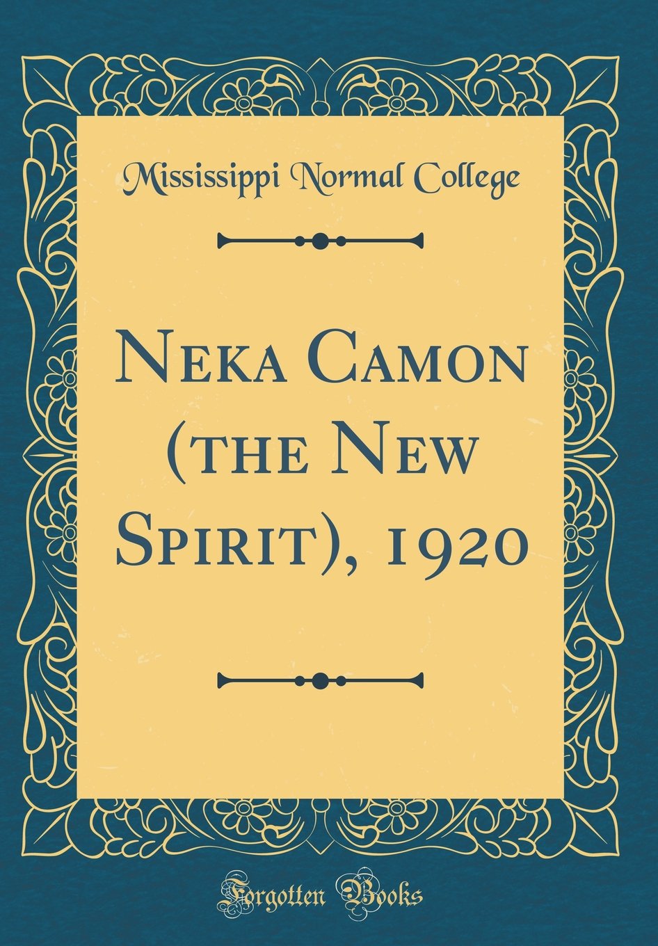Neka Camon (the New Spirit), 1920 (Classic Reprint)