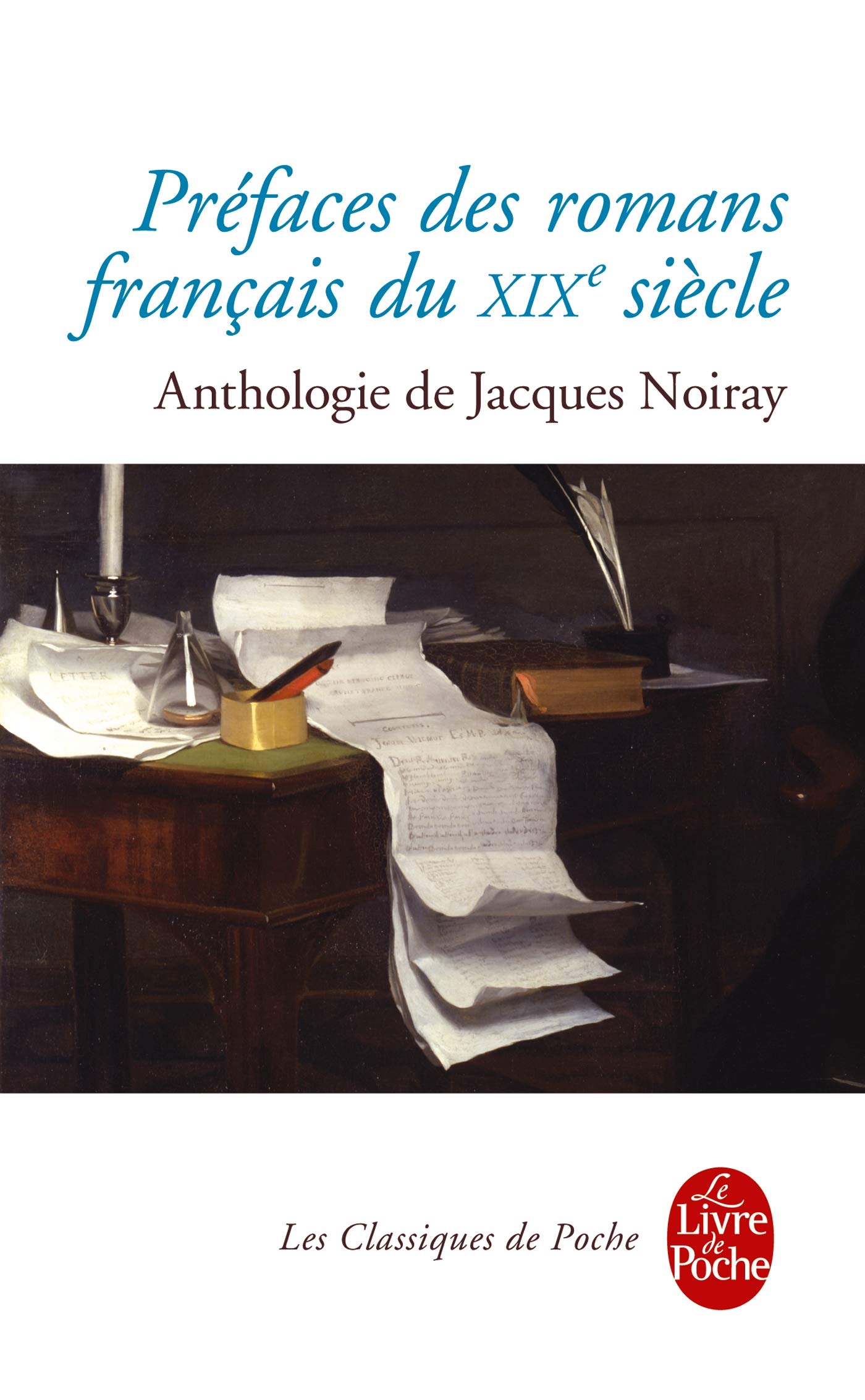 Préfaces des romans français du XIXème siècle: Anthologie