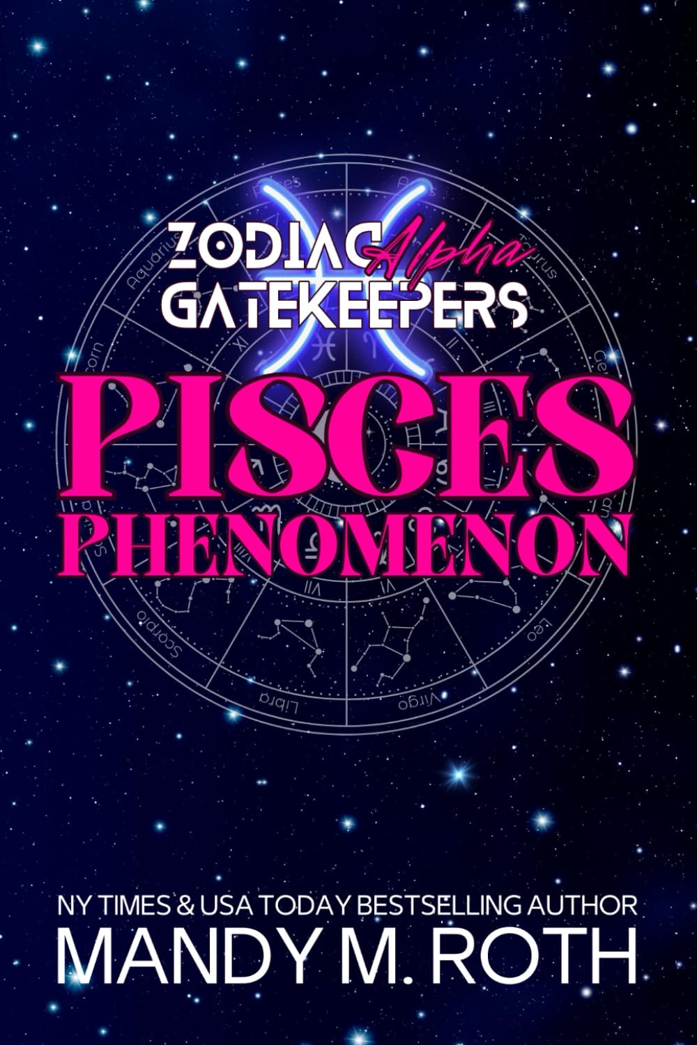 Pisces Phenomenon (Paranormal Romance) (Zodiac Alpha Gatekeepers)