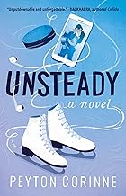 Unsteady: Intense Contemporary Romance Novel (The Undone Series)