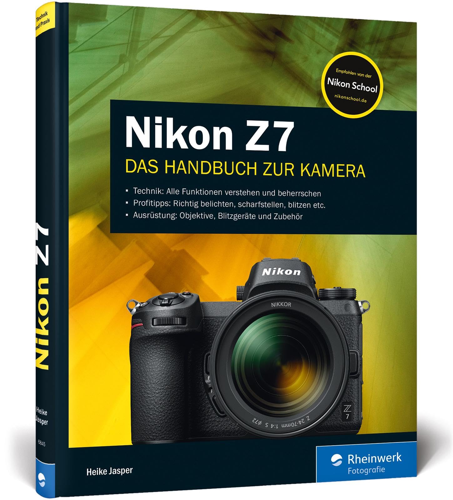 Nikon Z7: Das Handbuch zur Nikon Z 7. Mit Zusatzkapitel zur Nikon Z 7II zum Download