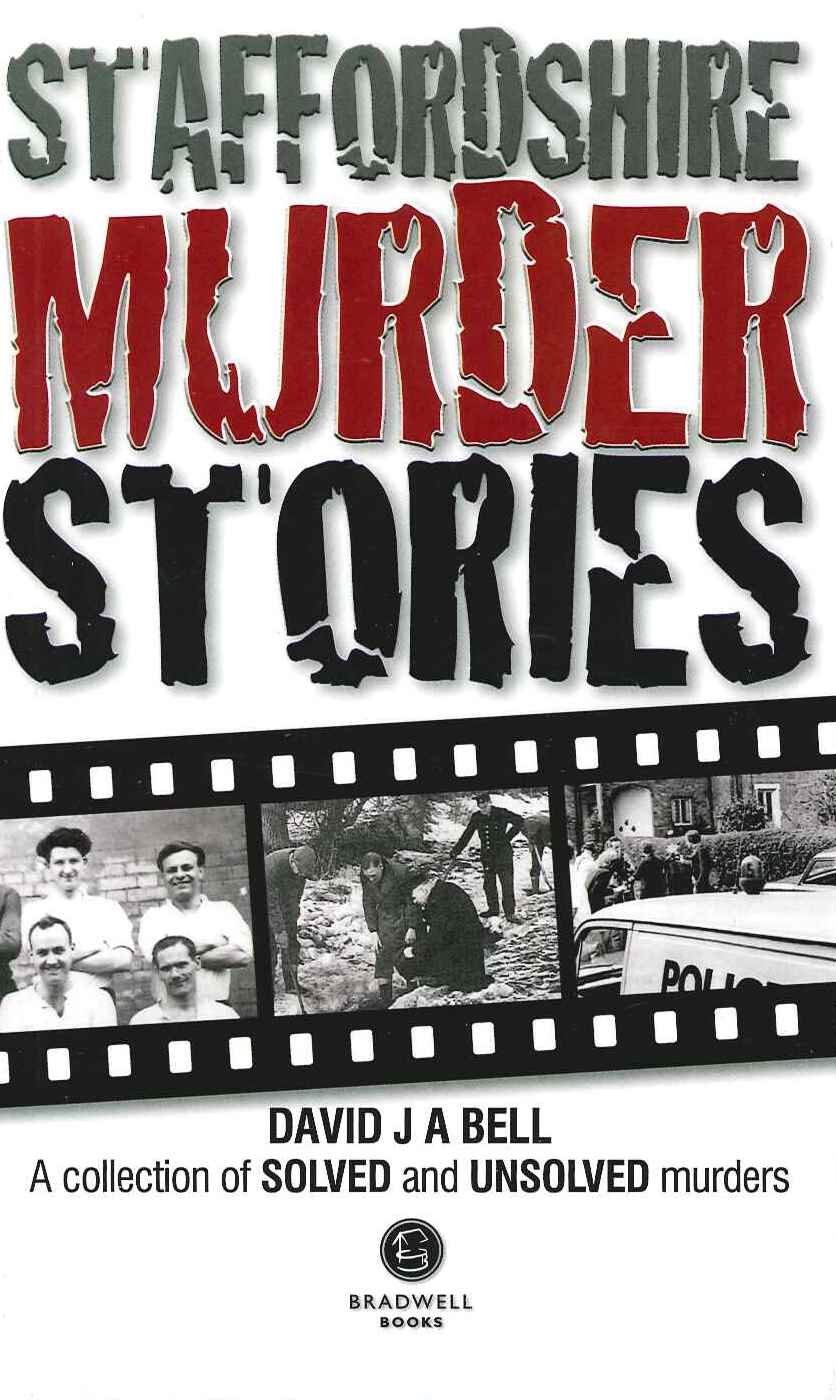 Staffordshire Murder Stories: 1