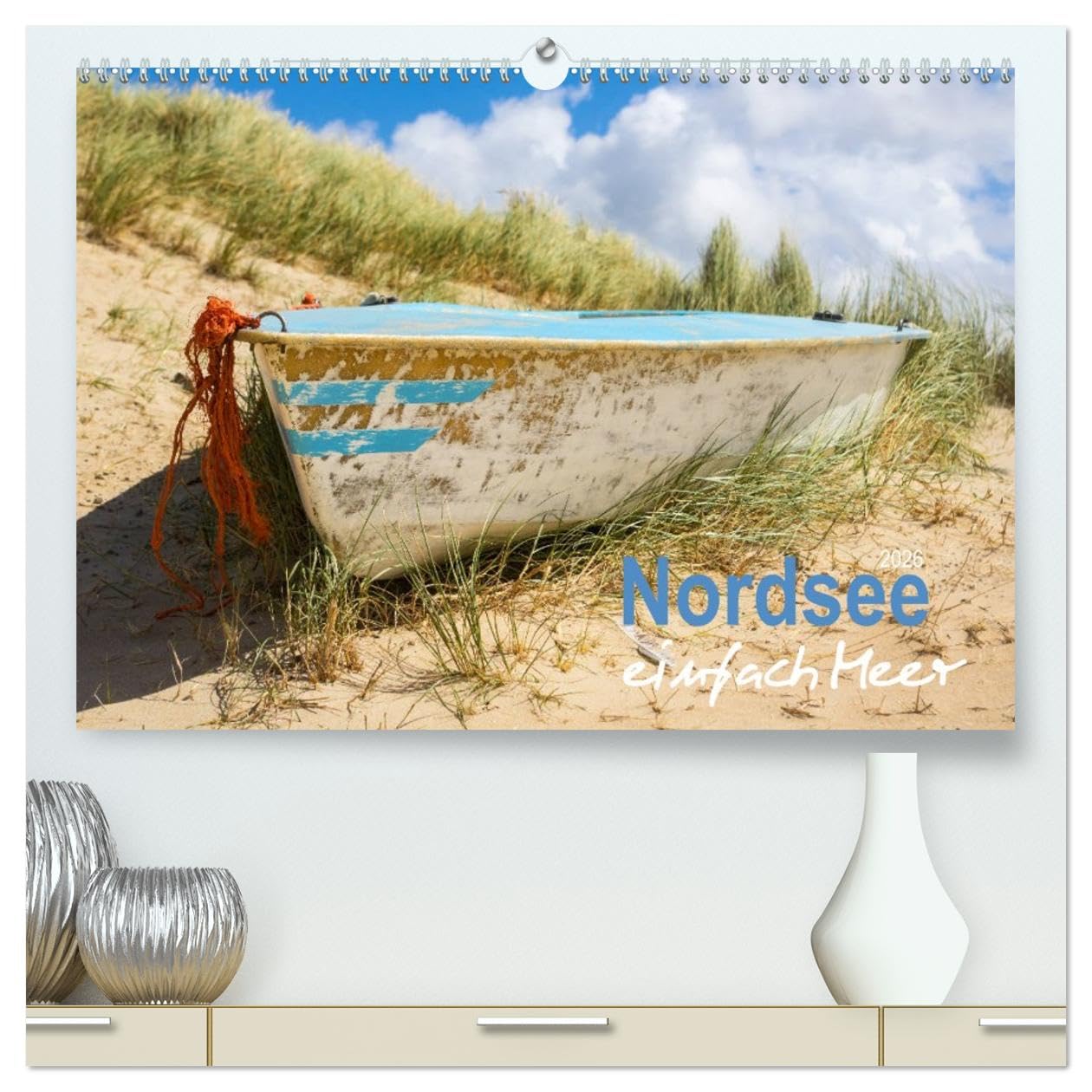 Nordsee - einfach Meer (hochwertiger Premium Wandkalender 2026 DIN A2 quer), Kunstdruck in Hochglanz: Fotografische Impressionen von der Nordseeküste (CALVENDO Orte)