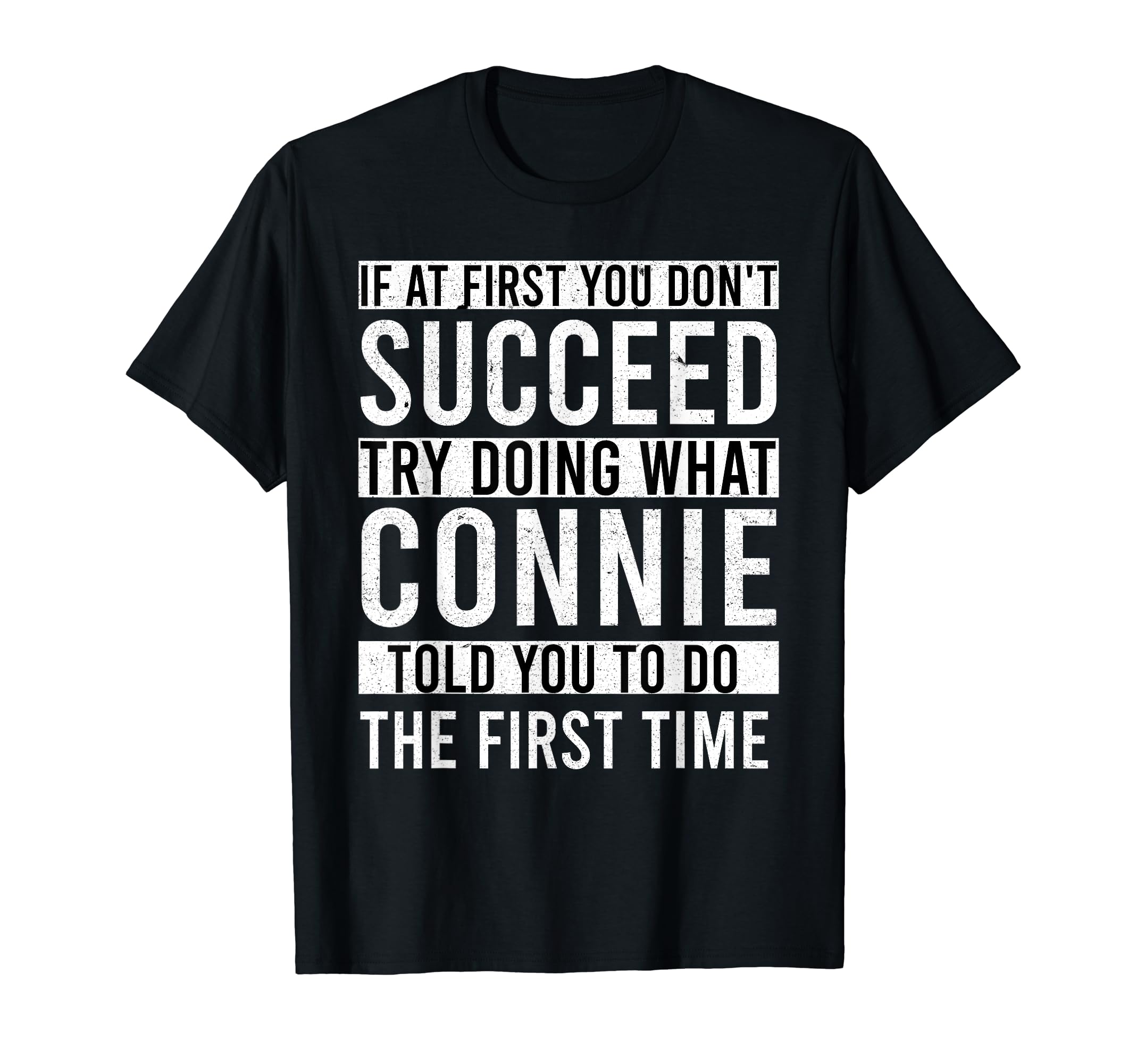 Connie Name Personalized Birthday Presents Funny Connie T-Shirt