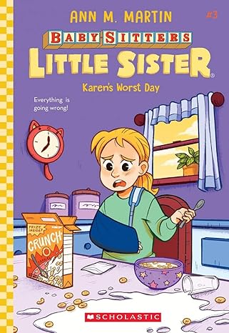 The Baby-Sitters Little Sister #3: Karens Worst Day