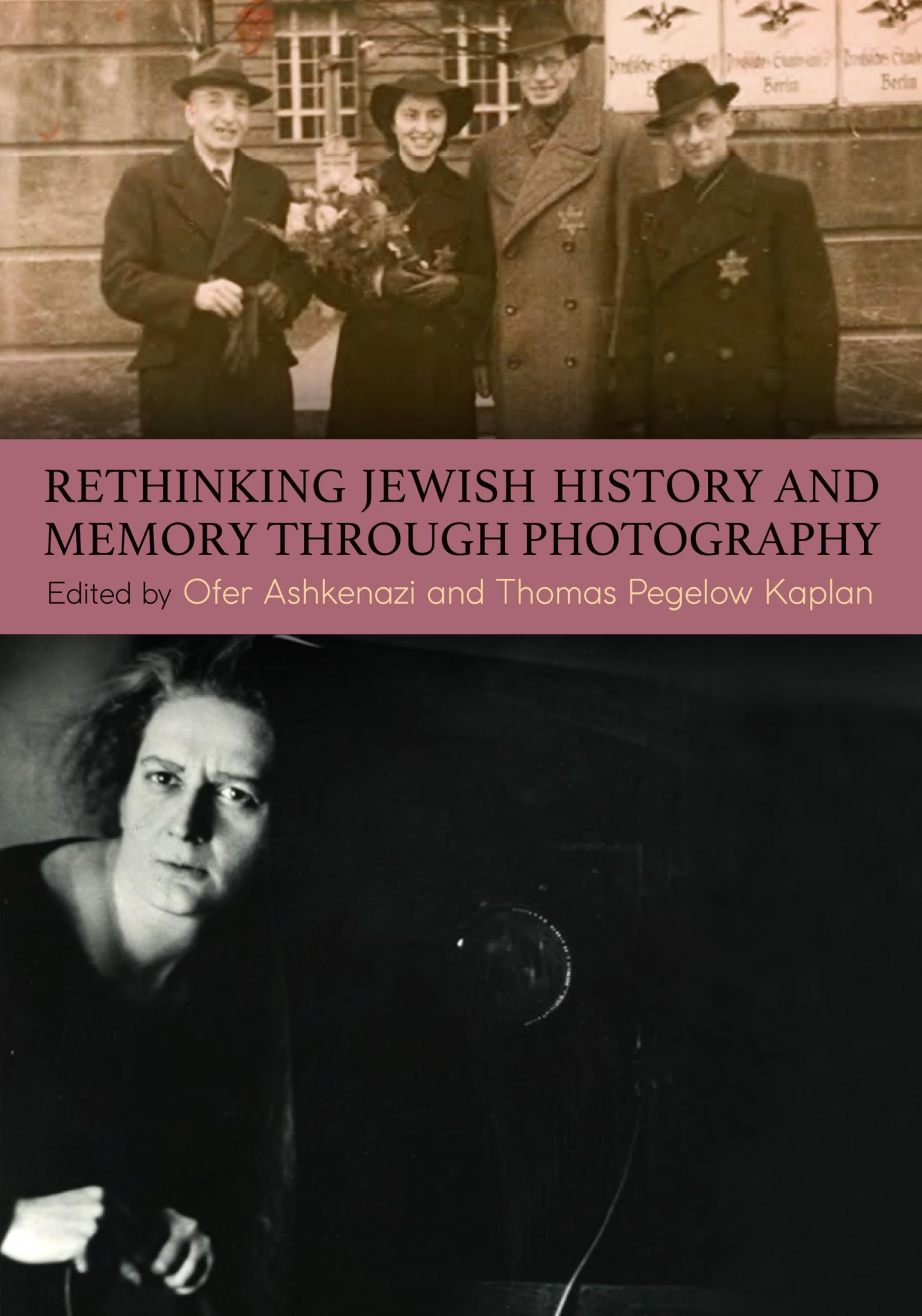 Rethinking Jewish History and Memory Through Photography (SUNY series in Contemporary Jewish Literature and Culture)