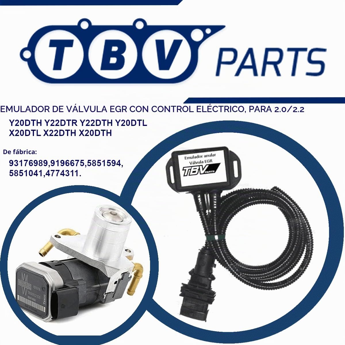 EMULADOR ANULAR VÁLVULA EGR 7375D con Control ELÉCTRICO 2.0/2.2 DTI Anular Valvula egr Y20DTH Y22DTR Y22DTH 93176989 5851594 5851041
