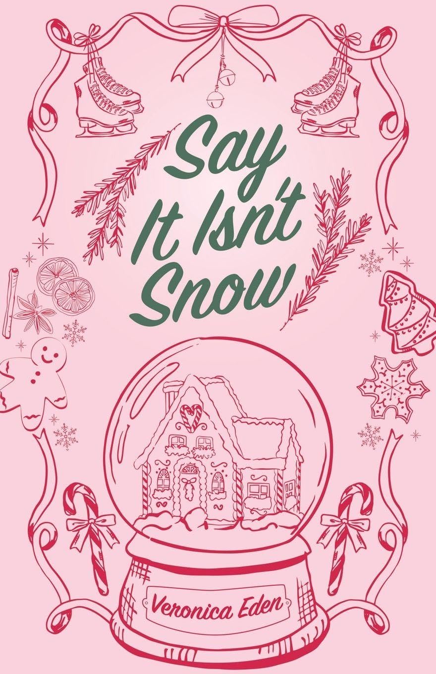 Say It Isn't Snow Special Edition