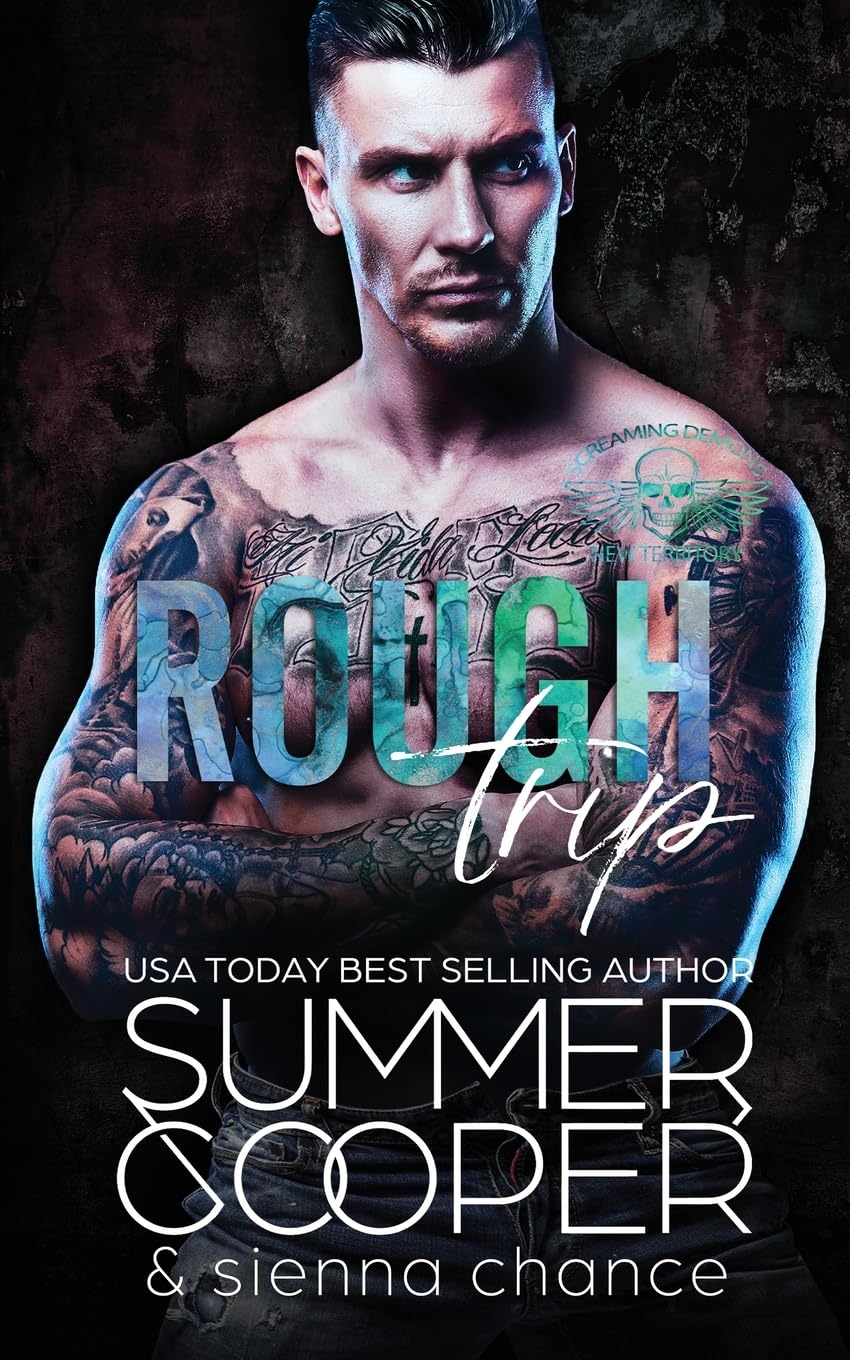 Rough Trip: A Motorcycle Club New Adult Romance: 7 (Screaming Demons MC)