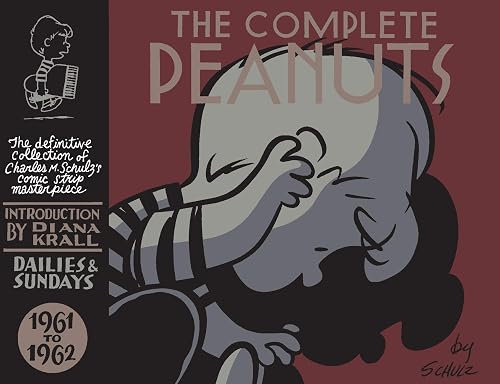The Complete Peanuts 1961-1962: Volume 6.