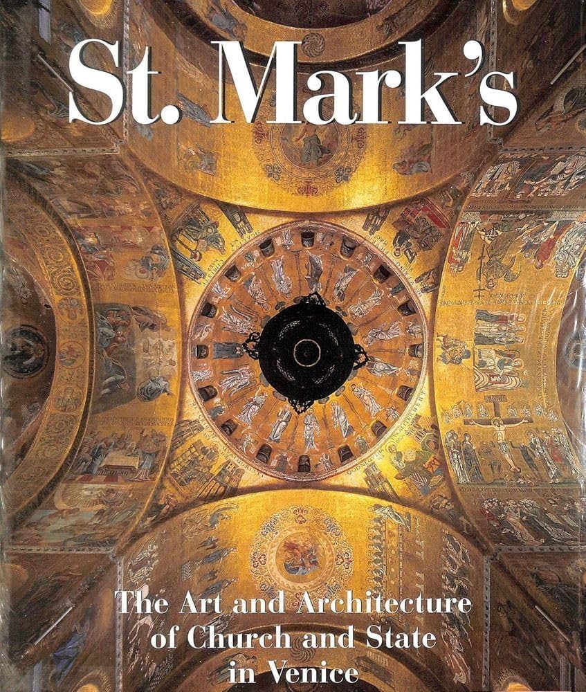 アート・デザイン・音楽 The Basilica of St Mark in Venice The Basilica of St. Mark in Venice by Ettore Vio | Goodreads
