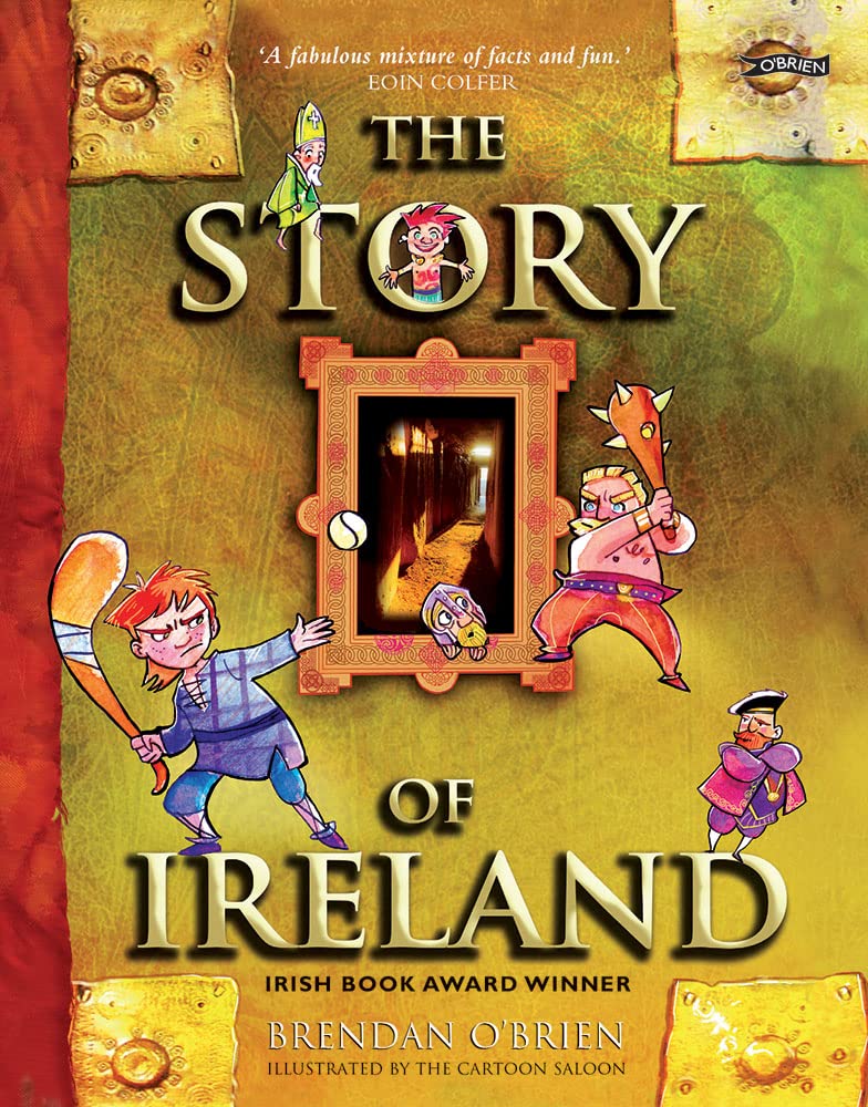 The Story of Ireland,Brendan O'Brien,Cartoon Saloon- 97817884914