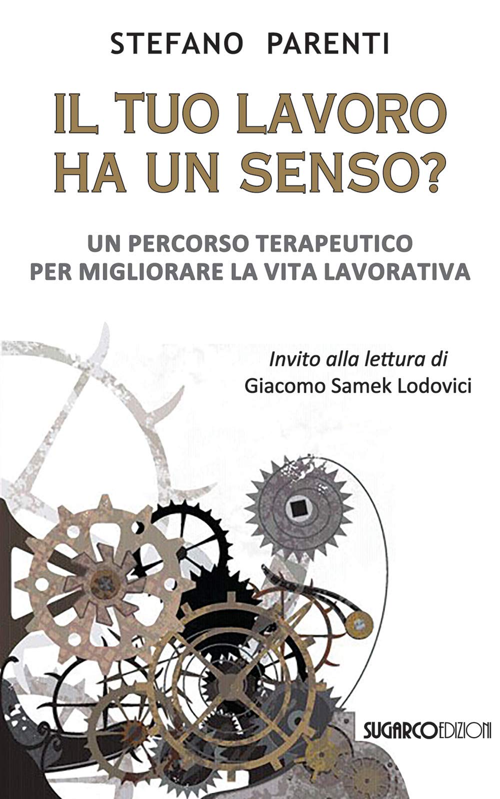Il Tuo Lavoro Ha Un Senso? Un Percorso Terapeutico Per Migliorare La Vita Lavorativa - 4
