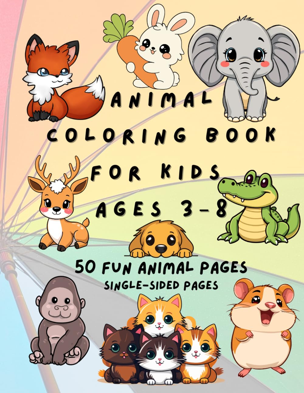 Animal Coloring Book for Kids Ages 3–8: 50 Fun Animal Pages
