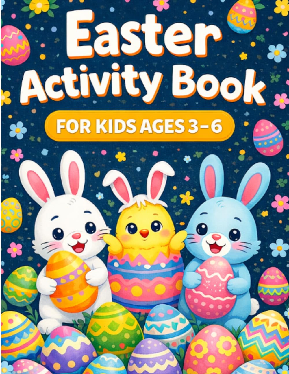 Easter Activity Book for Kids Ages 3–6:: Coloring Pages, Mazes, Dot-to-Dot & Tracing – Fun Easter Basket Stuffer for Preschoolers