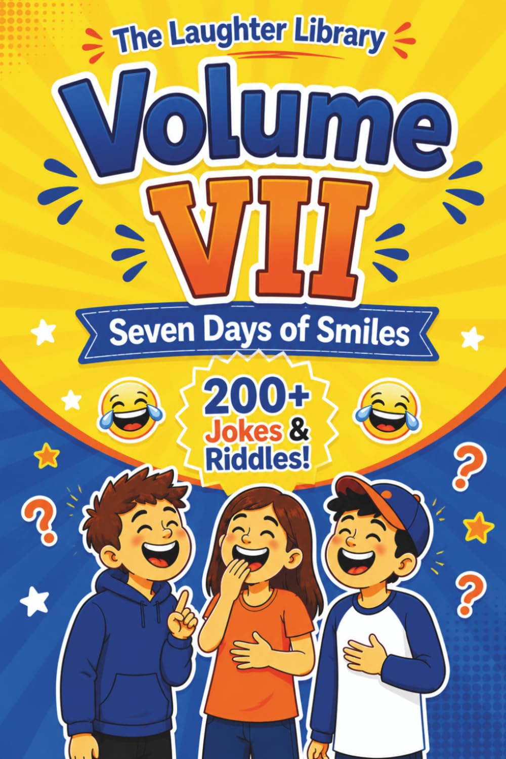The Laughter Library - Volume VII: Seven Days of Smiles