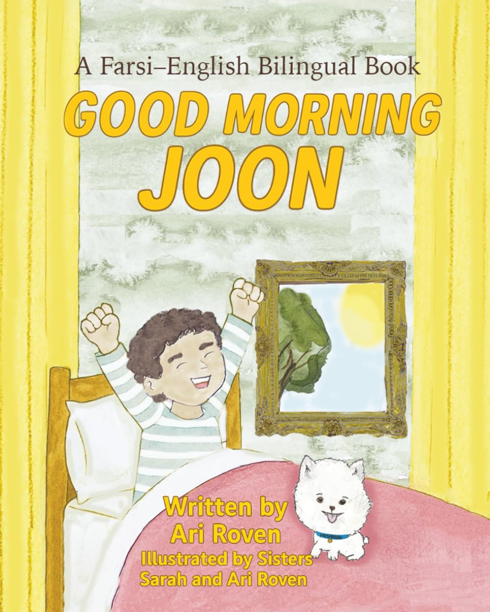 Good Morning Joon: A Farsi-English Bilingual Book