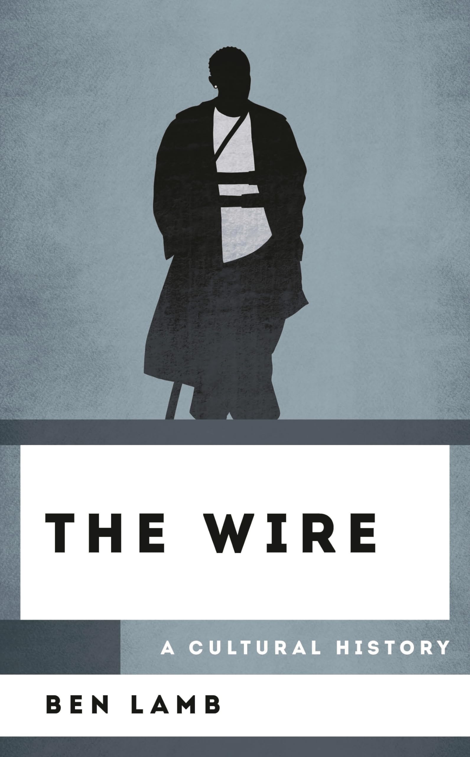The Wire: A Cultural History