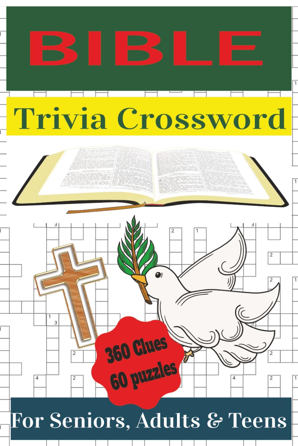 Bible Trivia Challenge: 60 Faith-Based Crosswords for All Ages. From Genesis to Revelation. test Bible knowledge. Perfect for Bible Study: Christian ... Suitable for Seniors, Adults and Teens