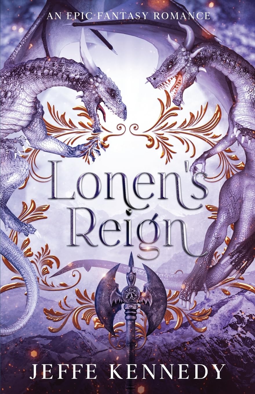 Lonen's Reign: An Epic Fantasy Romance (Sorcerous Moons)
