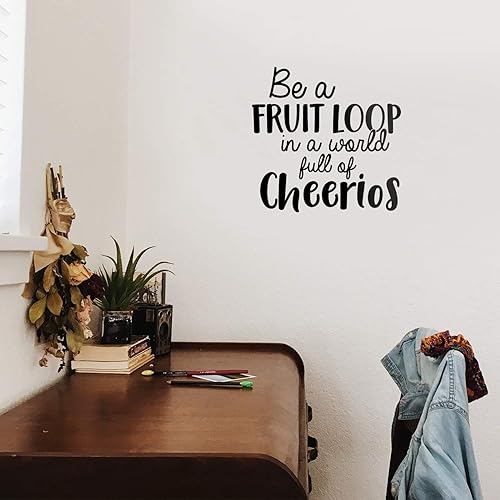 Miniatura 8 de Aurabeam Calcomanía de vinilo para pared, con texto en inglés Be A Fruit Loop in A World of Cheerios, 23 x 14 pulgadas, citas inspiradoras de moda