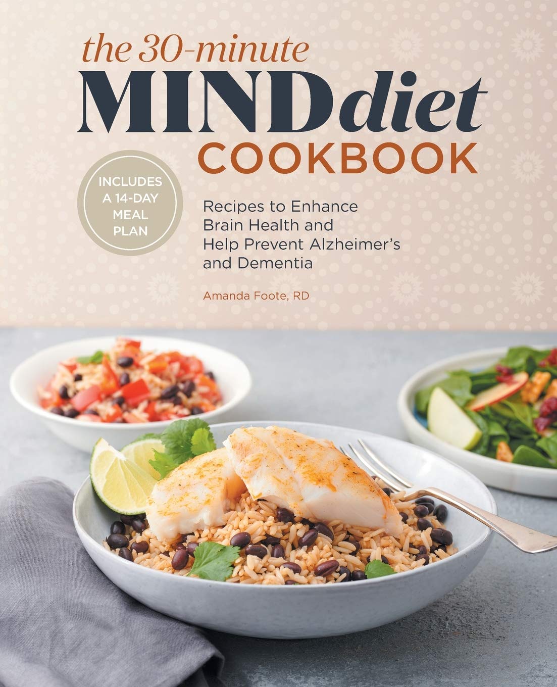The 30 minute mind diet cookbook recipes to enhance brain health and 