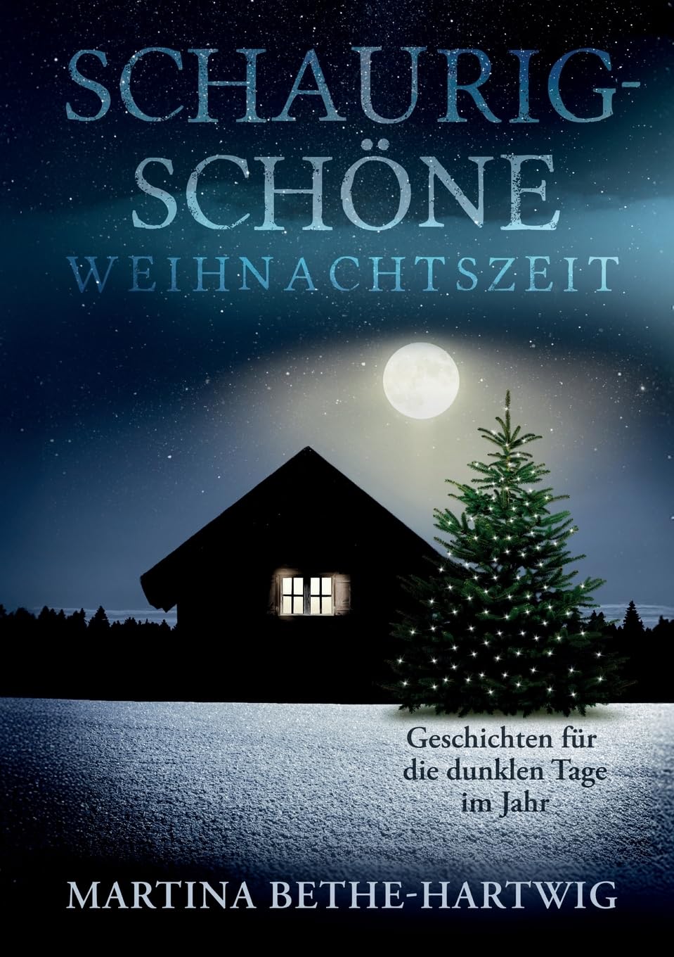 Schaurig-schöne Weihnachtszeit: Geschichten für die dunklen Tage im Jahr