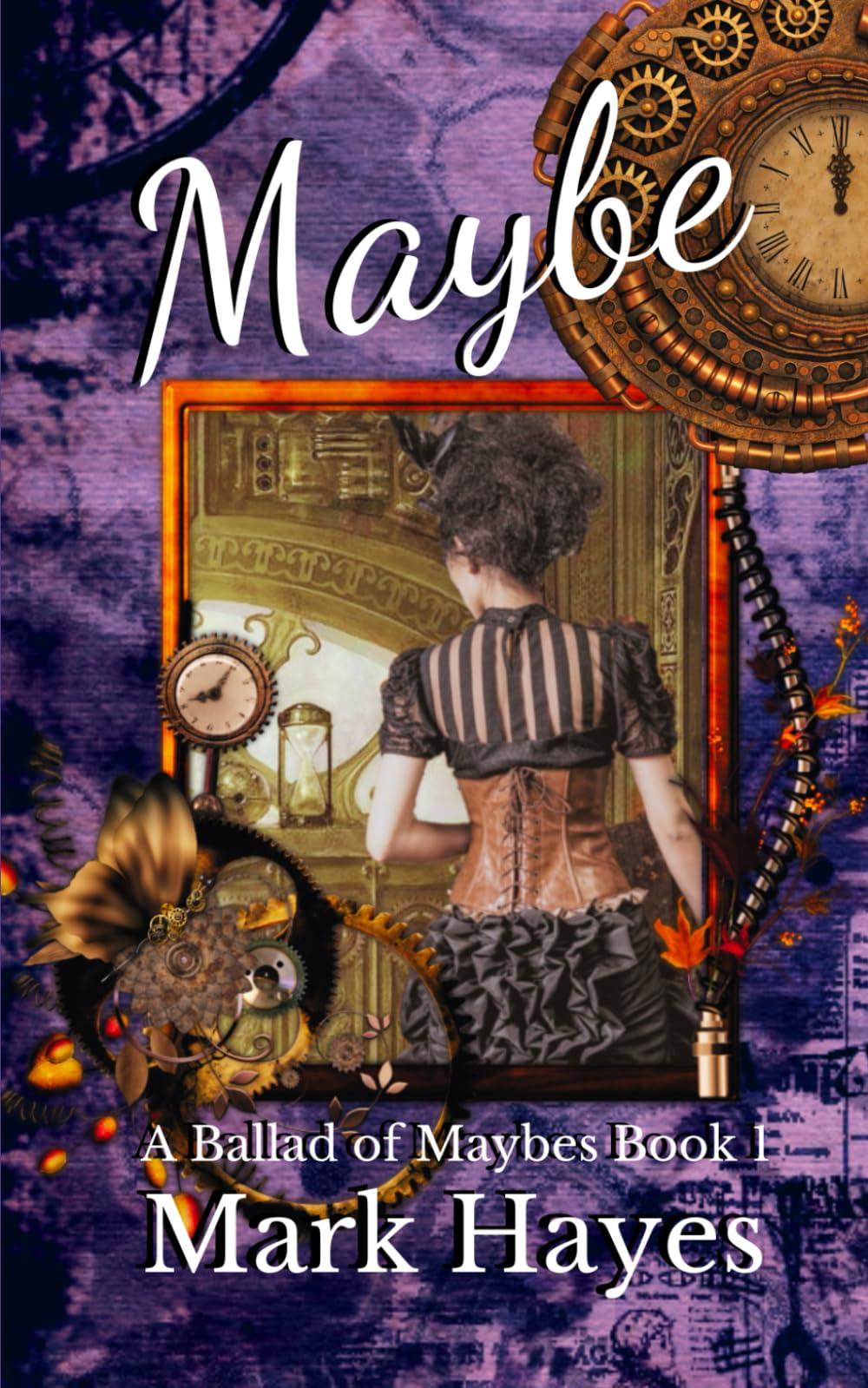 Maybe: a Victorian steampunk mystery