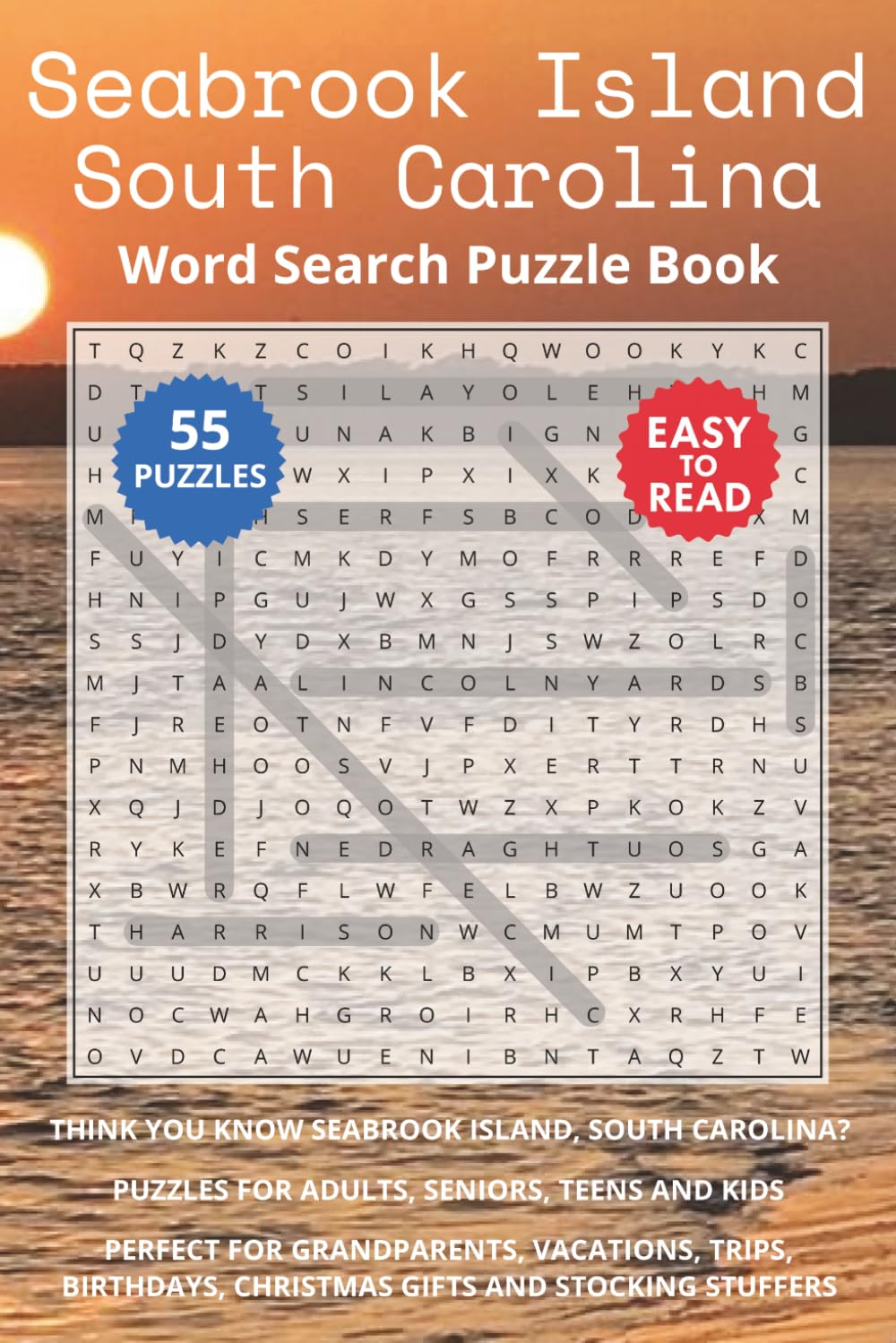 Seabrook Island South Carolina Word Search Puzzle Book: Think you know Seabrook Island, South Carolina? Puzzles for Adults, Seniors, Teens and Kids. ... (South Carolina Island Destinations)