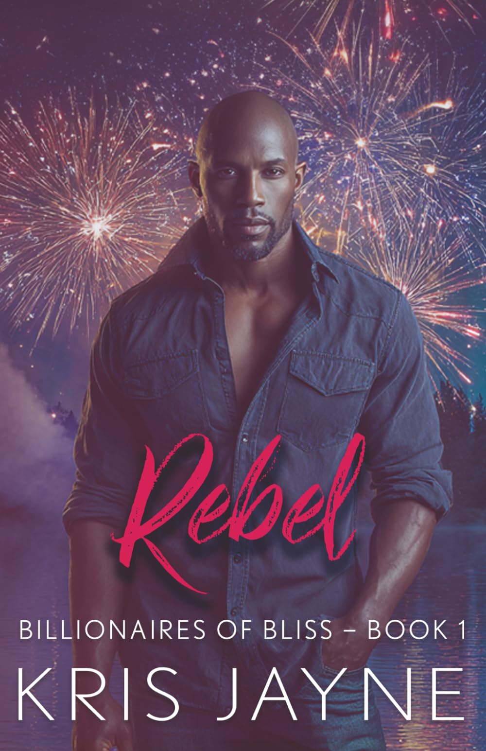 Rebel (Billionaires in Bliss)