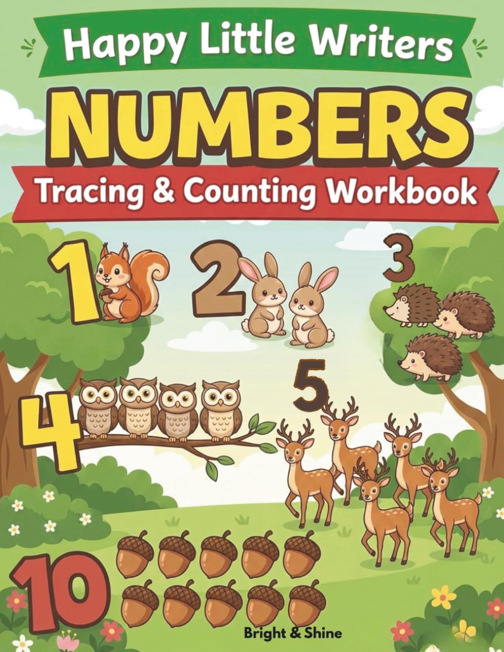 Happy Little Writers: Numbers Tracing & Counting Workbook for Ages 3-5: Learn Counting & Early Maths Skills Through Fun Activities