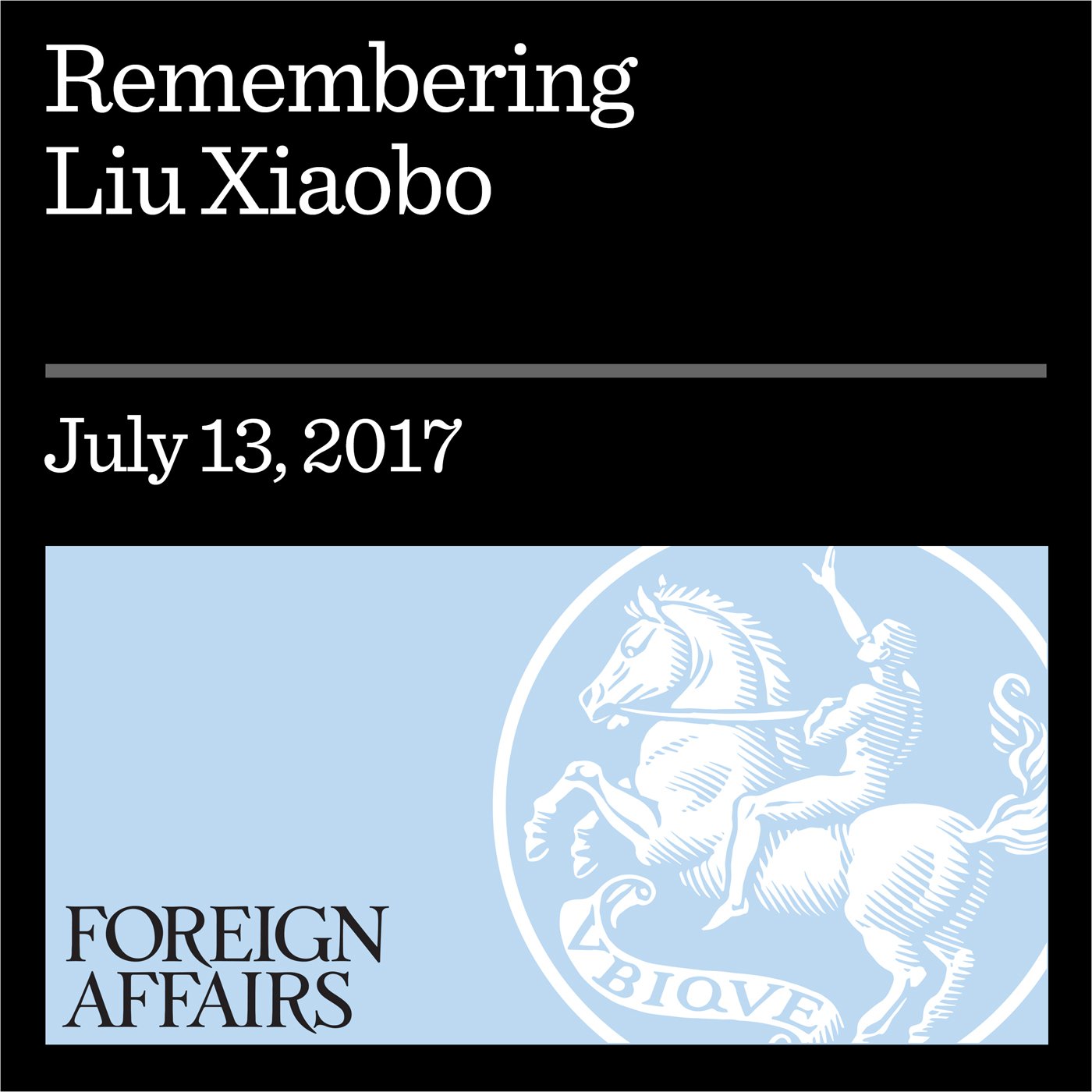 Remembering Liu Xiaobo