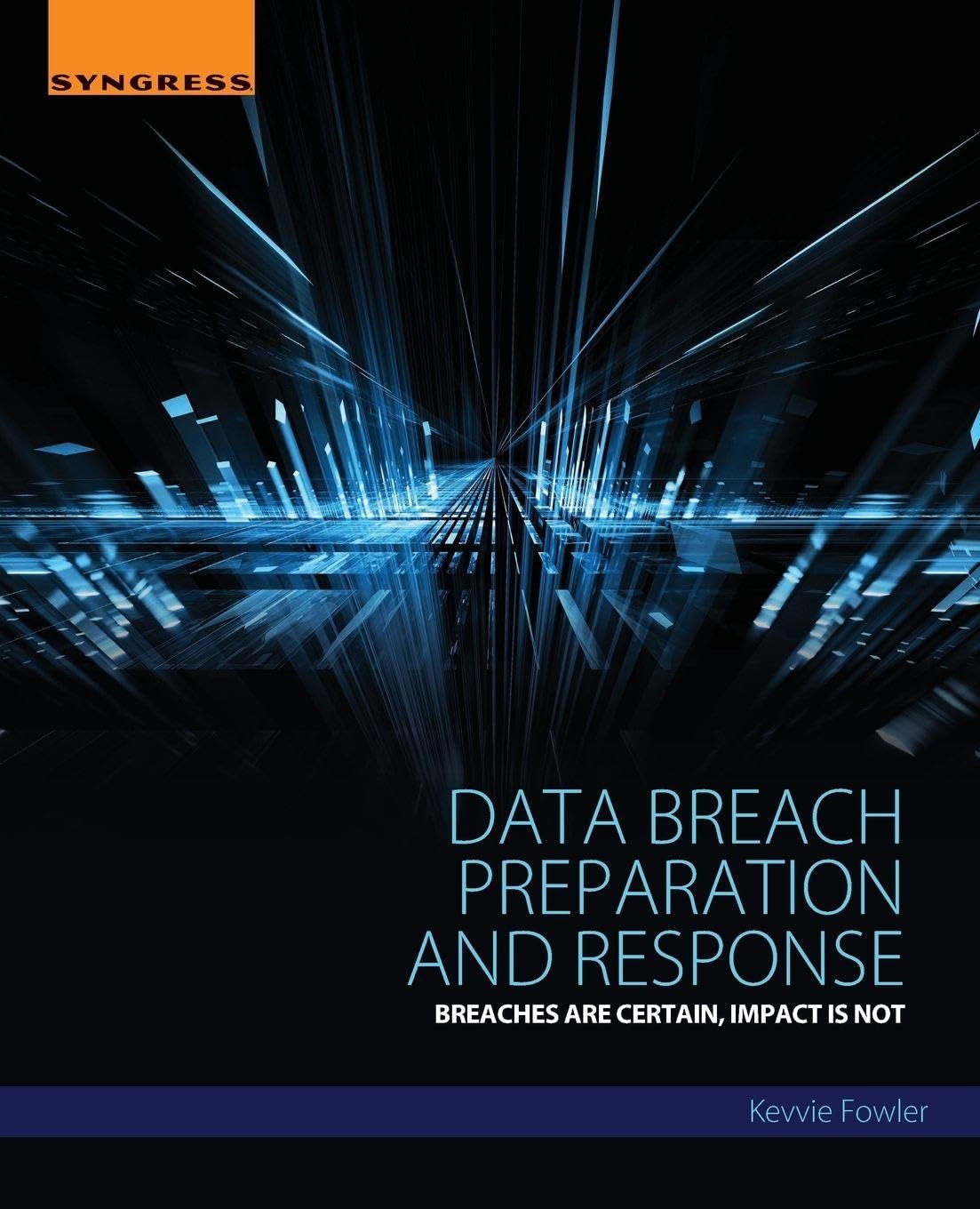 Buy Data Breach Preparation and Response: Breaches Are Certain, Impact Is Not — BookShops.in