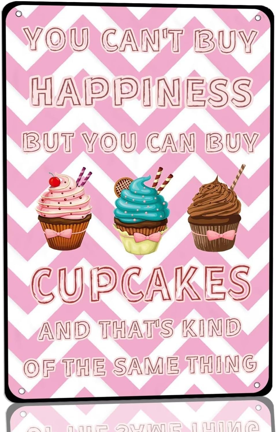SMAZDFXX Vintage Cupcakes Tin Sign You Can't Buy Happiness But You Can Buy Cupcake Metal Art Poster Signs Decor for Home Kitchen Bars Cafes Cake Shop Accessories 12"x16"