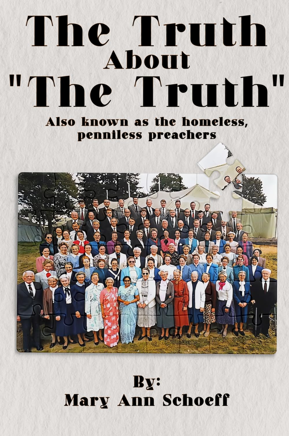The Truth about the Truth: Also known as the homeless, penniless preachers