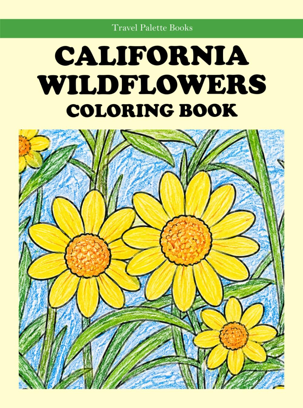 California Wildflowers Coloring Book (Travel Palette Coloring Books)