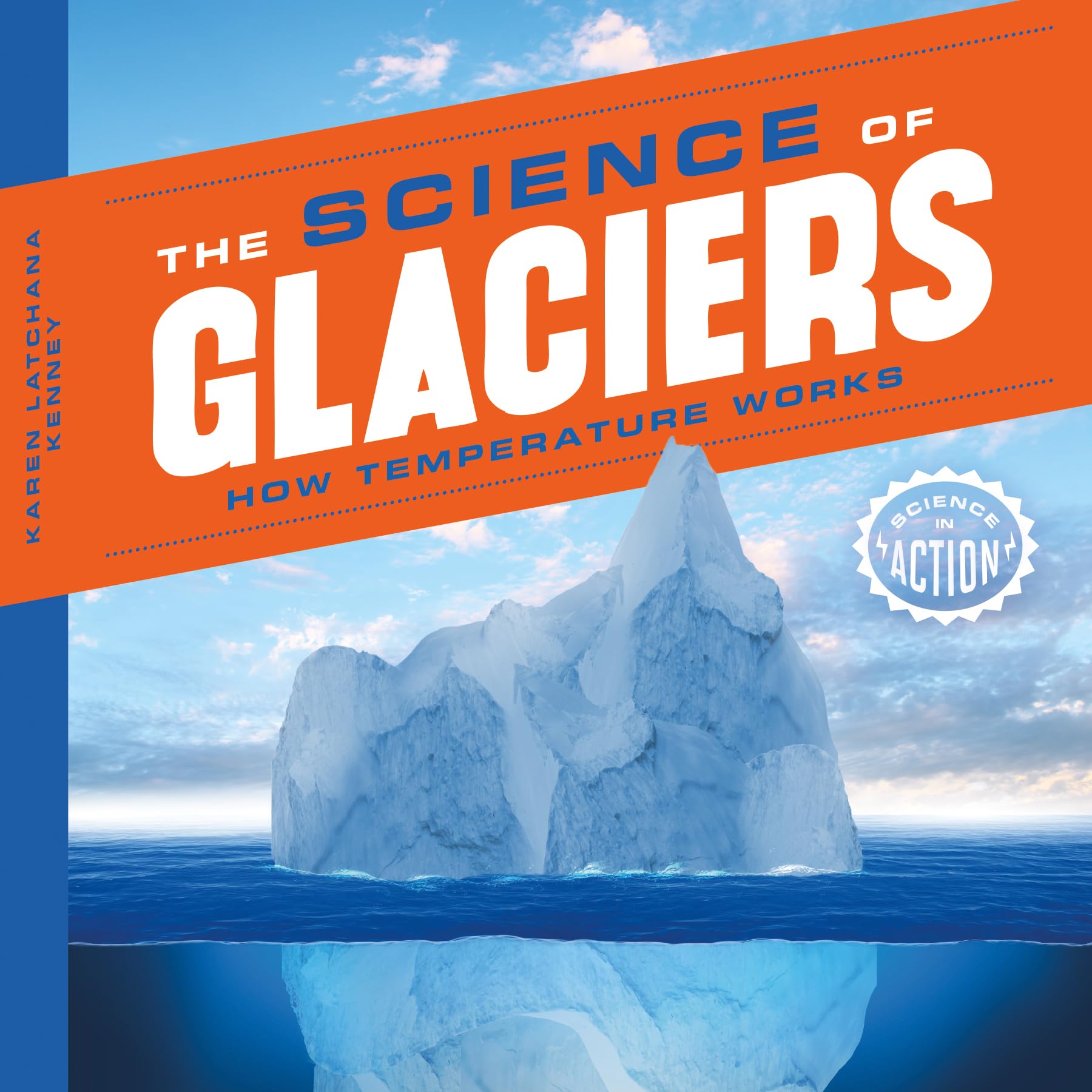 Science of Glaciers: How Temperature Works